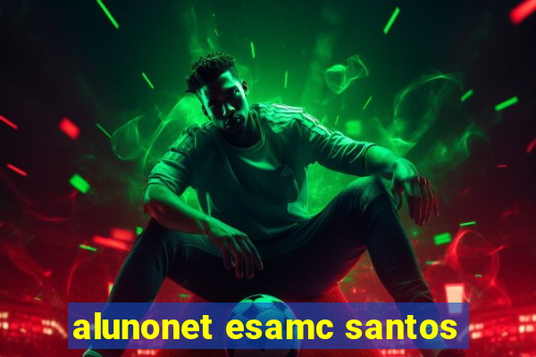 alunonet esamc santos